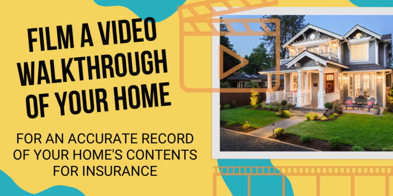 Film a Video Walkthrough of Your Home for Insurance