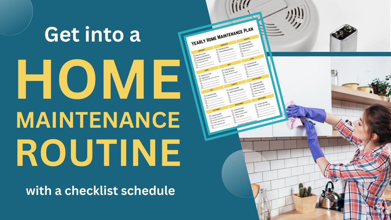 Get into a home maintenance routine with a schedule